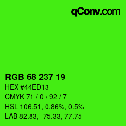 Farbcode: RGB 68 237 19 | qconv.com