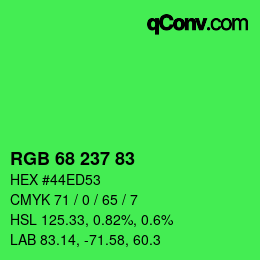 Color code: RGB 68 237 83 | qconv.com