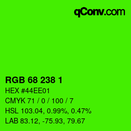 カラーコード: RGB 68 238 1 | qconv.com