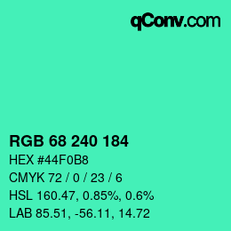 Color code: RGB 68 240 184 | qconv.com