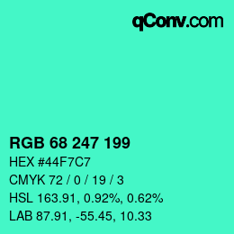 Color code: RGB 68 247 199 | qconv.com