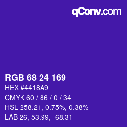 カラーコード: RGB 68 24 169 | qconv.com