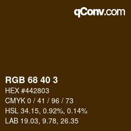 カラーコード: RGB 68 40 3 | qconv.com