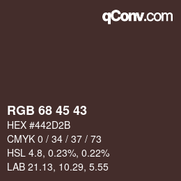 Farbcode: RGB 68 45 43 | qconv.com