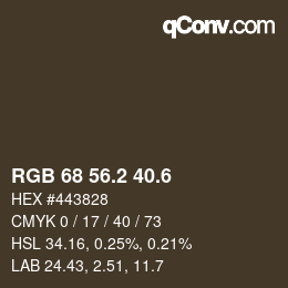 カラーコード: RGB 68 56.2 40.6 | qconv.com