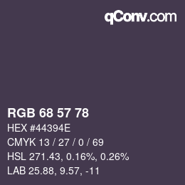 Color code: RGB 68 57 78 | qconv.com