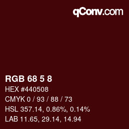 カラーコード: RGB 68 5 8 | qconv.com