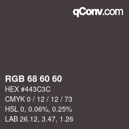 カラーコード: RGB 68 60 60 | qconv.com