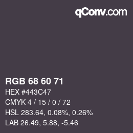 Color code: RGB 68 60 71 | qconv.com