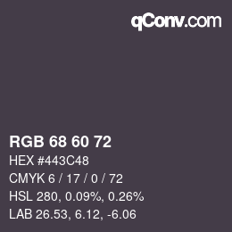 カラーコード: RGB 68 60 72 | qconv.com
