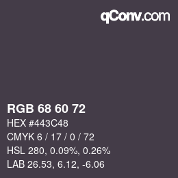 Color code: RGB 68 60 72 | qconv.com