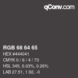 カラーコード: RGB 68 64 65 | qconv.com