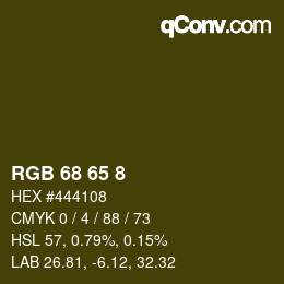 カラーコード: RGB 68 65 8 | qconv.com