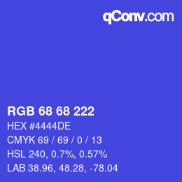 Color code: RGB 68 68 222 | qconv.com
