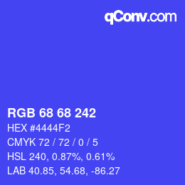 Color code: RGB 68 68 242 | qconv.com