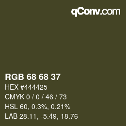 カラーコード: RGB 68 68 37 | qconv.com