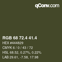カラーコード: RGB 68 72.4 41.4 | qconv.com