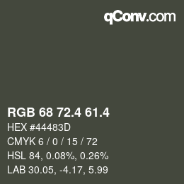 カラーコード: RGB 68 72.4 61.4 | qconv.com