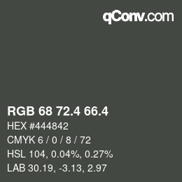 カラーコード: RGB 68 72.4 66.4 | qconv.com