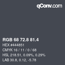 カラーコード: RGB 68 72.8 81.4 | qconv.com