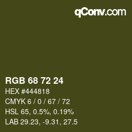 Color code: RGB 68 72 24 | qconv.com