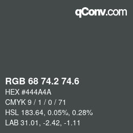 カラーコード: RGB 68 74.2 74.6 | qconv.com