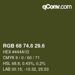 カラーコード: RGB 68 74.6 29.6 | qconv.com