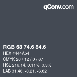 カラーコード: RGB 68 74.6 84.6 | qconv.com