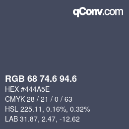 カラーコード: RGB 68 74.6 94.6 | qconv.com