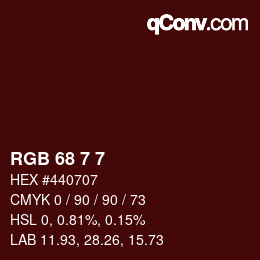 Color code: RGB 68 7 7 | qconv.com