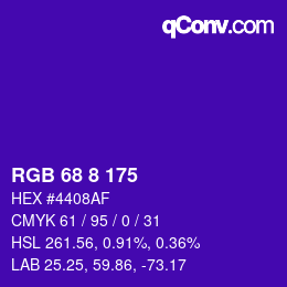 Color code: RGB 68 8 175 | qconv.com