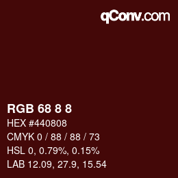 カラーコード: RGB 68 8 8 | qconv.com