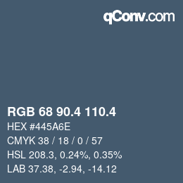 カラーコード: RGB 68 90.4 110.4 | qconv.com