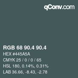 カラーコード: RGB 68 90.4 90.4 | qconv.com