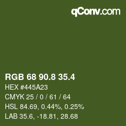 カラーコード: RGB 68 90.8 35.4 | qconv.com