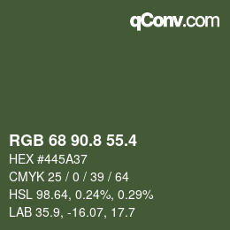カラーコード: RGB 68 90.8 55.4 | qconv.com