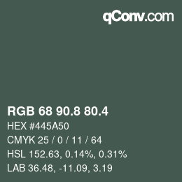 カラーコード: RGB 68 90.8 80.4 | qconv.com