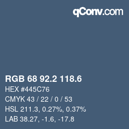 カラーコード: RGB 68 92.2 118.6 | qconv.com
