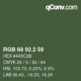 カラーコード: RGB 68 92.2 59 | qconv.com