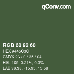 カラーコード: RGB 68 92 60 | qconv.com