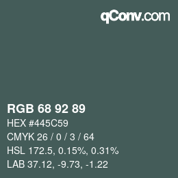 カラーコード: RGB 68 92 89 | qconv.com