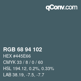 カラーコード: RGB 68 94 102 | qconv.com