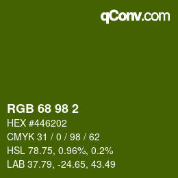 Color code: RGB 68 98 2 | qconv.com