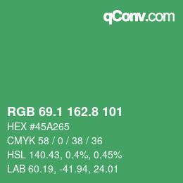 カラーコード: RGB 69.1 162.8 101 | qconv.com