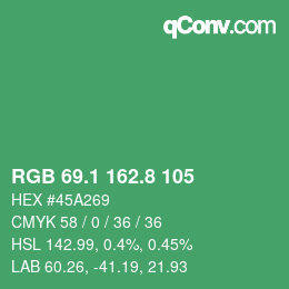 カラーコード: RGB 69.1 162.8 105 | qconv.com