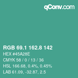 カラーコード: RGB 69.1 162.8 142 | qconv.com