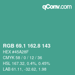 カラーコード: RGB 69.1 162.8 143 | qconv.com