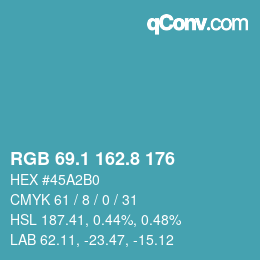 カラーコード: RGB 69.1 162.8 176 | qconv.com