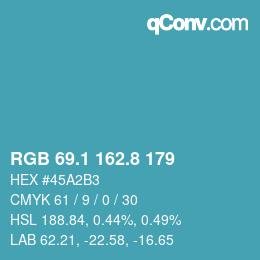 Farbcode: RGB 69.1 162.8 179 | qconv.com
