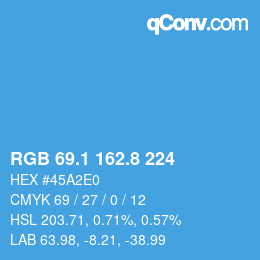 カラーコード: RGB 69.1 162.8 224 | qconv.com